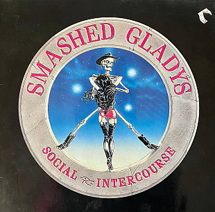 Smashed Gladys – Social Intercourse