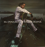 MS. DYNAMITE CD «A Little Deeper» ℗2002