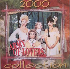 ARMY OF LOVERS CD «Collection 2000» ℗2000