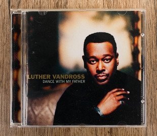 Luther Vandross - Dance With My Father (США)