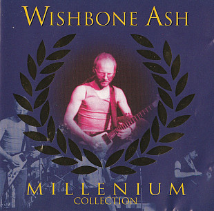 Фірмовий WISHBONE ASH - " Millenium Collection "