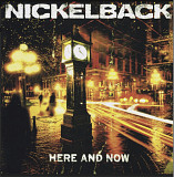 Nickelback - Here And Now - 2011. (LP). 12. Vinyl. Пластинка. US, Canada. S/S.