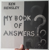 KEN HENSLEY – My Book Of Answers - White / Black Splatter Vinyl '2022 Hear No Evil EU - NEW