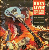 Various – Easy Livin' - Rock Of The Seventies