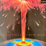 Bow Wow - "Asian Volcano"