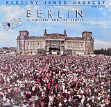 Barclay James Harvest - “Berlin - A Concert For The People”