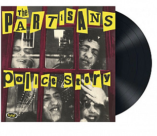 The Partisans - Police Story