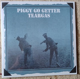 Tear Gas – Piggy Go Getter -1970