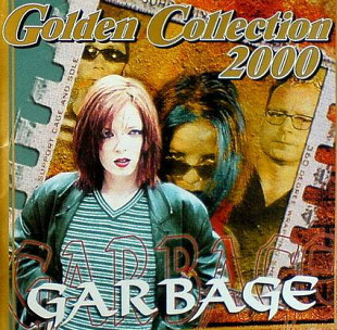 GARBAGE CD «Golden Collection 2000» ℗2000