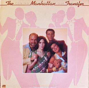 MANHATTAN TRANSFER, THE «Coming Out» ℗1976