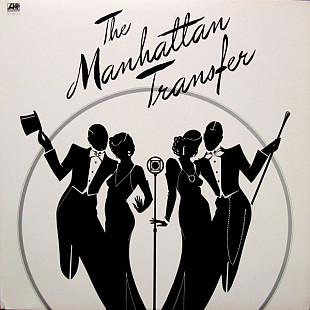 MANHATTAN TRANSFER, THE «The Manhattan Transfer» ℗1975