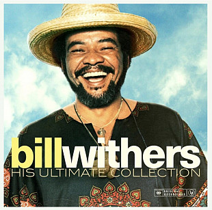 Bill Withers - His Ultimate Collection - 1971-85. (LP). 12. Vinyl. Пластинка. Europe. S/S.