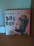 МИНЬОН - Cyndi Lauper – She Bop, 1984, PRTA 4620, Europe (ЕХ, ЕХ+/ЕХ+) - 120 (Одна из самых успешных