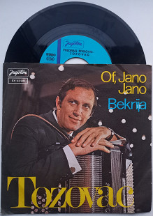Tozovac - Of, Jano Jano (7", Single)