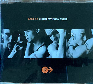 East 17 – «Hold My Body Tight» Single