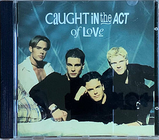 Caught In The Act – «Caught In The Act Of Love»