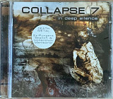 Collapse 7 – «In Deep Silence»