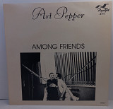 Art Pepper – Among Friends LP 12" (Прайс 46829)
