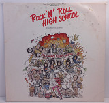 Various – Rock 'N' Roll High School LP 12" (Прайс 46794)