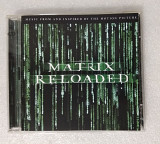 CD THE MATRIX RELOADED /2CD/ (Germany)