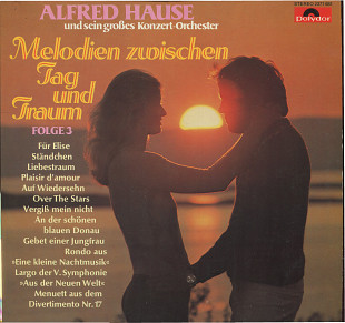 Orchester Alfred Hause - Melodten Zwischen Tag Und Traum Folge 3 Germany 1976