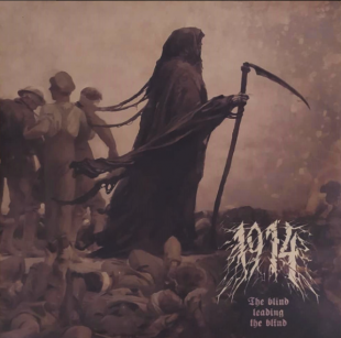 1914 – The Blind Leading The Blind