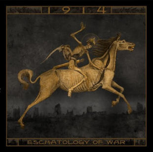 1914 (2) – Eschatology Of War