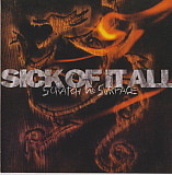 Sick Of It All 1994 - Scratch The Surface