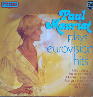 Paul Mauriat** Plays the Eurovision hits*