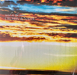 Crossby & Nash - Wind On The Water
