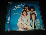 Smokie "Girls" фирменный CD Made In The EU.