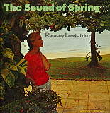 RAMSEY LEWIS TRIO, THE «The Sound Of Spring» ℗1962