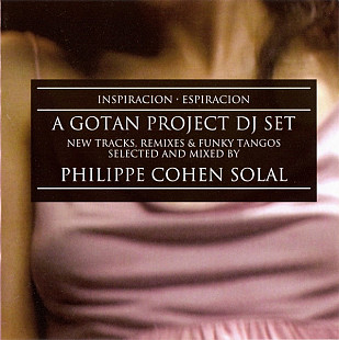 Gotan Project – Inspiración - Espiración (A Gotan Project DJ Set)