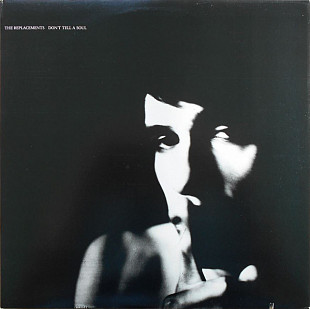 The Replacements – Don't Tell A Soul ( USA )
