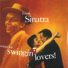 Вінілова платівка Frank Sinatra - Songs For Swingin' Lovers! 1LP (889397512170)