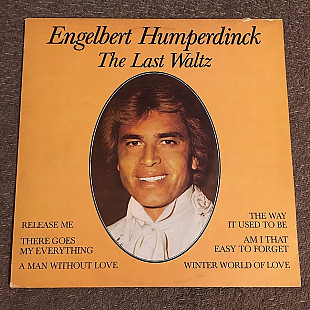 Engelbert Humperdinck – The Last Waltz (Retrospective) (Eipic/Holland) (LP)