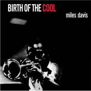 Вінілова платівка Miles Davis - Birth Of The Cool  (White Vinyl) 1LP (889397006389)