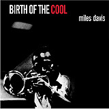 Вінілова платівка Miles Davis - Birth Of The Cool  (White Vinyl) 1LP (889397006389)