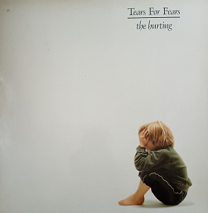 Tears for fears* The Hurting*