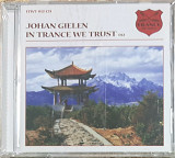 JOHAN GIELEN "In Trance We Trust" 012 (made in Holland) новий, запечатаний