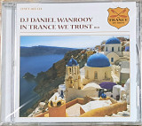 DJ DANIEL WANROOY "In Trance We Trust" 014 (made in Holland) новий, запечатаний