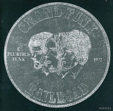 GRAND FUNK RAILROAD CD «E Pluribus Funk» ℗1971