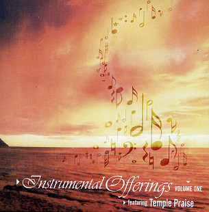 Temple Praise - Instrumental Offerings ( USA )