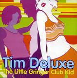 Tim Deluxe – The Little Ginger Club Kid