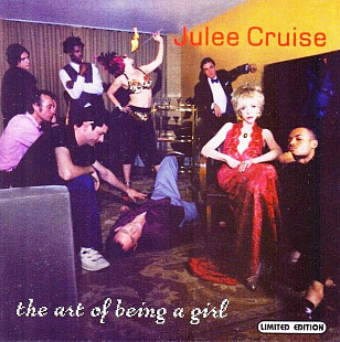 Julee Cruise 2002 - The Art Of Being A Girl