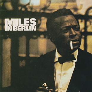 Miles Davis ‎– Miles In Berlin Japan