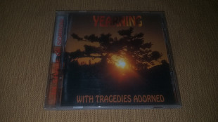 Yearning – With Tragedies Adorned - 1997
