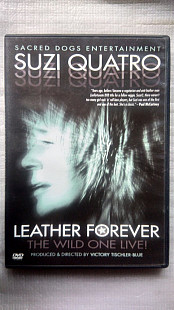 DVD диск Suzi Quatro - Leather Forever The Wild One Live! (2004г.)