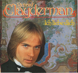 Ich Liebe Dich - Richard Clayderman Germany 1981