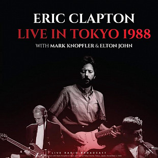 Eric Clapton With Mark Knopfler & Elton John – Live In Tokyo 1988 -21